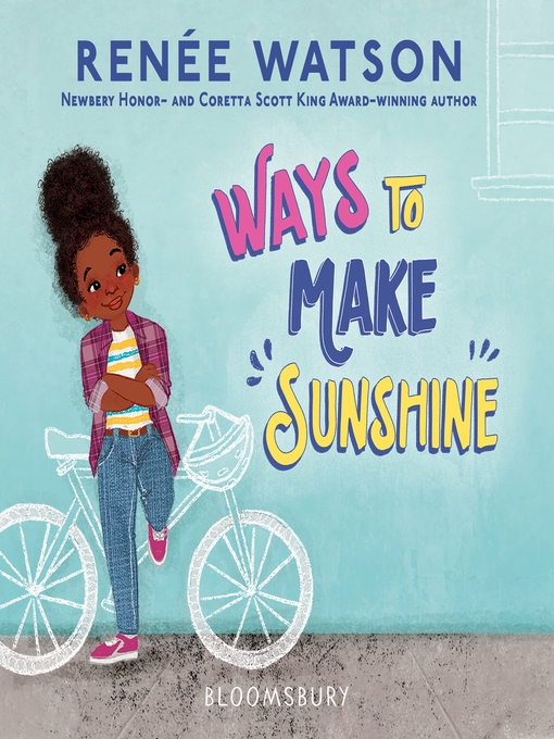 Title details for Ways to Make Sunshine by Renée Watson - Wait list